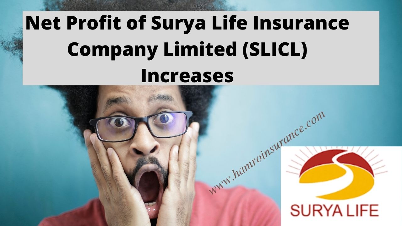 Net Profit of Surya Life Insurance Company Limited (SLICL) Increases