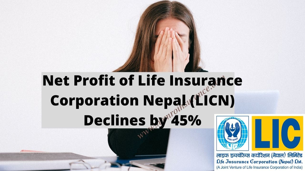 Net Profit of Life Insurance Corporation Nepal (LICN) Declines by 45%