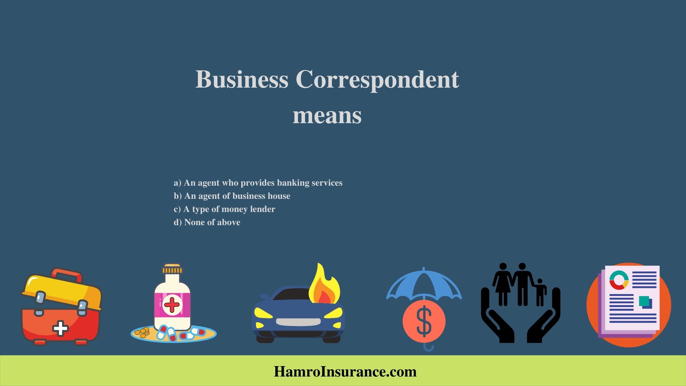 Business Correspondent means